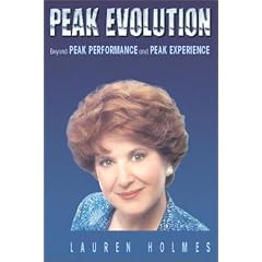 Peak Evolution: Beyond Peak Performance and Peak Experience