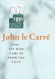 The Spy Who Came in From the Cold
