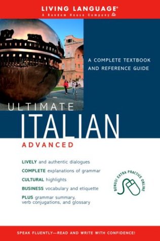 City Travel Guides Discounted  Books : Ultimate Italian: Advanced Coursebook (Living Language)