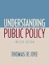 Understanding Public Policy (12th Edition)