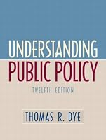 Understanding Public Policy (12th Edition)
