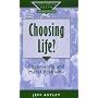 Choosing Life?: Christianity and Moral Problems (Exploring Faith - Theology for Life): 8