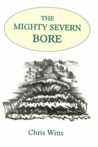 City Travel Guides Discounted  Books : The Mighty Severn Bore