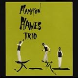 The Hampton Hawes Trio Vol.1