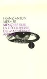 M�moire sur la d�couverte du magn�tisme animal