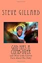 God Has a Comb-Over: and Other Little Known Facts About The Deity