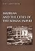 Hadrian and the Cities of the Roman Empire