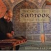 The Art of the Santoor from Iran: The Road to Esfahan