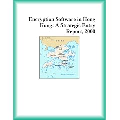 Encryption Software in Hong Kong: A Strategic Entry Report, 2000