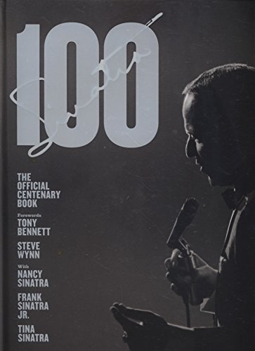 Sinatra 100, by Charles Pignone
