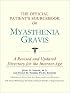 The Official Patient's Sourcebook on Myasthenia Gravis: A Revised and Updated Directory for the Internet Age