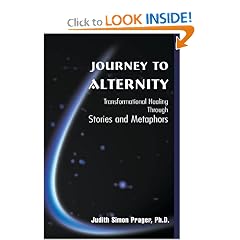 Journey to Alternity: Transformational Healing Through Stories and Metaphors