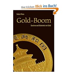 Gold-Boom. Gewinne und Sicherheit mit Gold