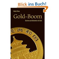 Gold-Boom. Gewinne und Sicherheit mit Gold