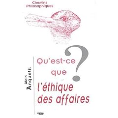 Qu'est-ce que l'�thique des affaires?