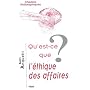Qu'est-ce que l'�thique des affaires?