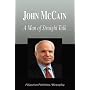 John McCain - A Man of Straight Talk (Biography)