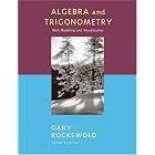 Algebra and Trigonometry with Modeling and Visualization (3rd Edition) (Rockswold Series) by  Gary K. Rockswold