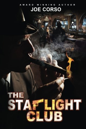 The Starlight Club (Volume 1), by Joe Corso The Starlight Club (Volume 1), by Joe Corso