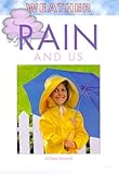 Rain and us