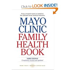 Mayo Clinic Family Health Book, Third Edition