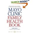Mayo Clinic Family Health Book, Third Edition by Mayo Clinic