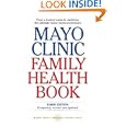 Mayo Clinic Family Health Book, Third Edition by  Mayo Clinic