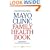 Mayo Clinic Family Health Book, Third Edition