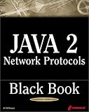 Java 2 Network Protocols Black Book