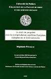 Revue LGDJ  / Le droit de la propriété dans les jurisprudences suprêmes françaises, européennes et internationales