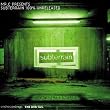 Mr. C Presents Subterrain 100% Unreleased