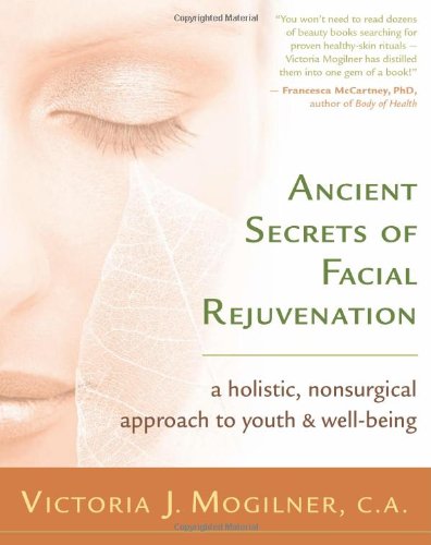 Ancient Secrets of Facial Rejuvenation Book