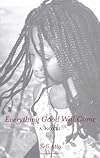 Everything Good Will Come