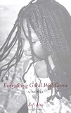Everything Good Will Come