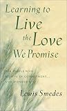 Learning to Live the Love We Promise