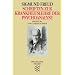Schriften zur Krankheitslehre der Psychoanalyse