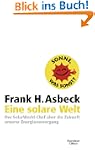 Eine solare Welt: Der SolarWorld-Chef...