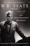 The Collected Works of W.B. Yeats Volume VIII: The Iri