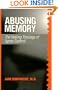 Abusing Memory: The Healing Theology of Agnes Sanford
