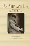  : An Abundant Life: The Memoirs of Hugh B. Brown
