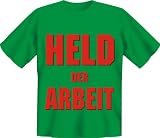 Diamant Shirts , Fun T Shirt mit Spruch , Held der Arbeit , Grösse S M L XL XXL