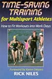 Time-Saving Training for Multisport Athletes: How to Fit Workouts into Work Days