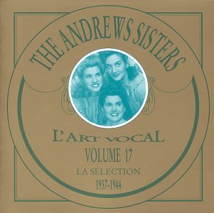 The Andrews Sisters - Selection Of The Andrew Sisters - Zortam Music