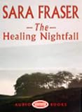 The Healing Nightfall: Unabridged