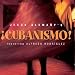 Jesus Alemany's �Cubanismo! feat. Alfredo Rodriguez