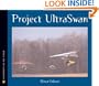 Project Ultraswan (Scientists in the Field Series)