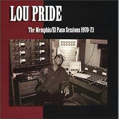 The Memphis/El Paso Sessions 1970-73