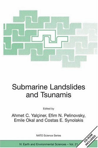 Submarine Landslides and Tsunamis (NATO ASI SERIES)