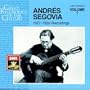 Andr�s Segovia: 1927 - 1939 Recordings, Volume 1