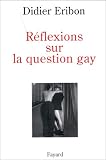 RFLEXION SUR LA QUESTION GAY